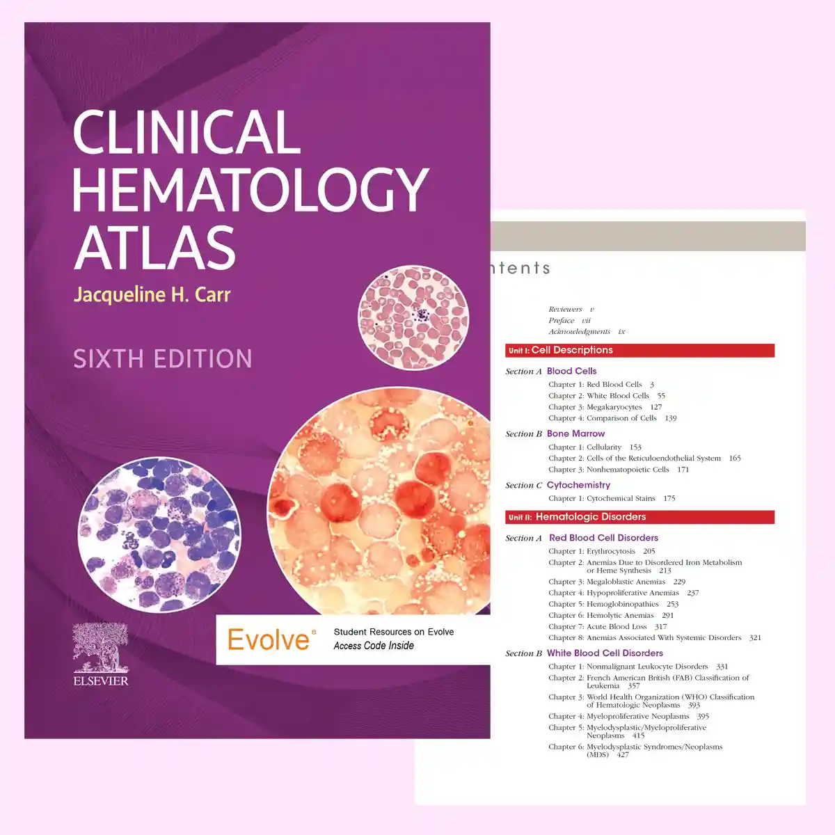 Clinical Hematology Atlas, Jacqueline Carr, Elsevier, хематология книга, атлас по хематология, медицинска литература, учебници медицина, диференциална кръвна картина, микроскопска диагностика, костен мозък, кръвни клетки морфология, медицински книги, book-swap.eu, хематологичен атлас